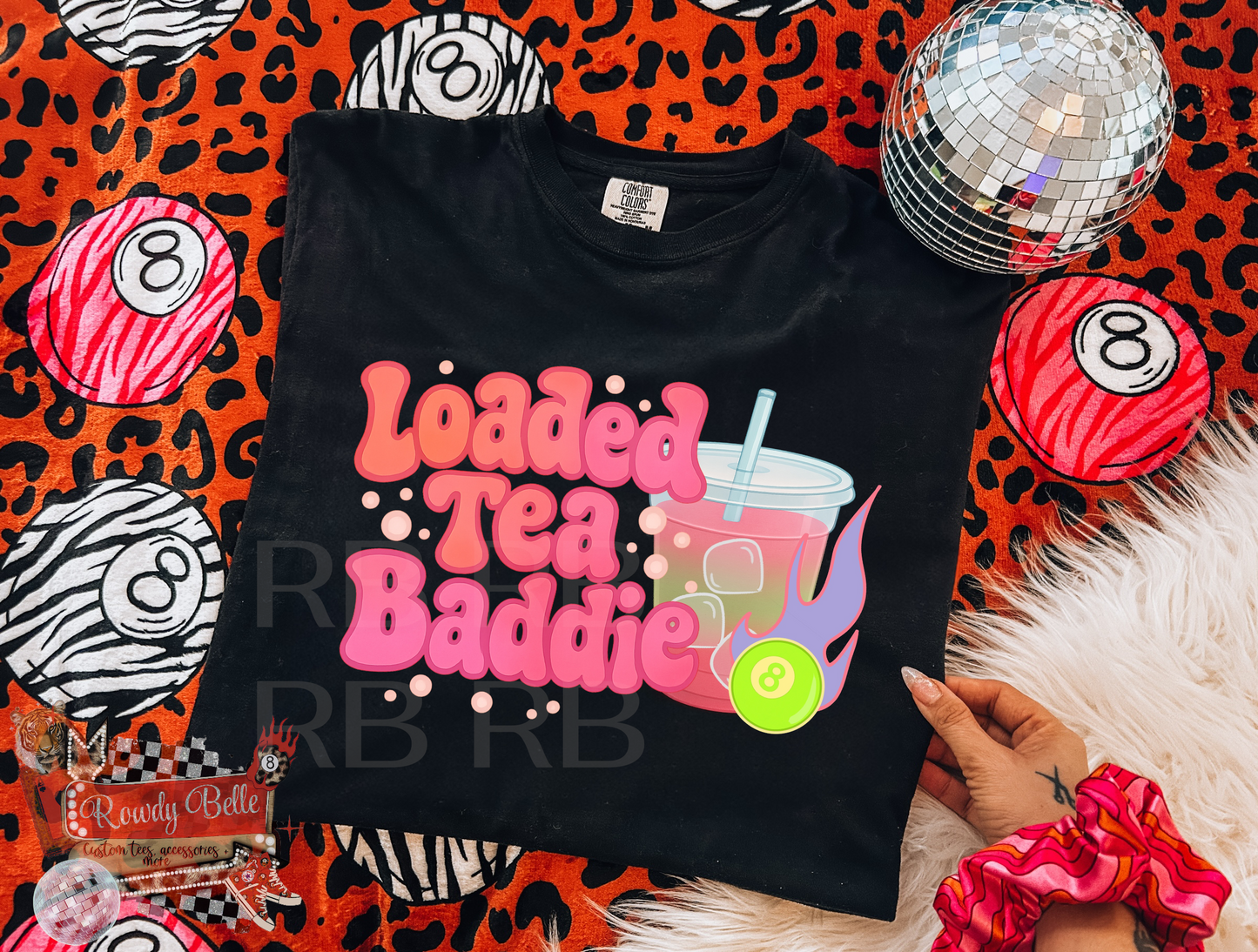 Loaded Tea Baddie