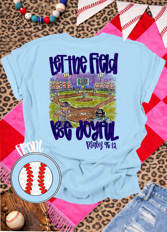 Let the field be joyful